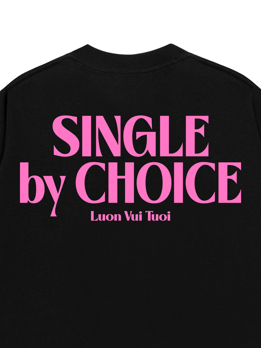 Áo Thun Single By Choice