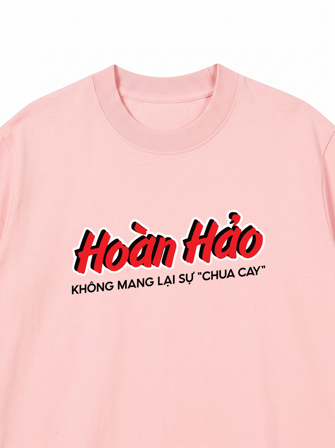 Áo Thun Hoàn Hảo Không Chua Cay