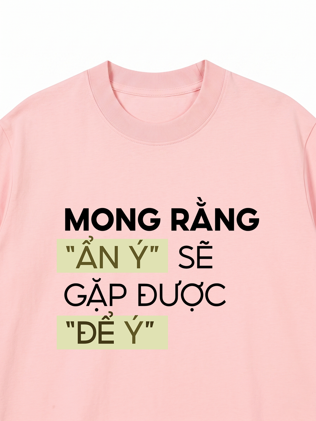 Áo Thun Ẩn Ý Gặp Để Ý