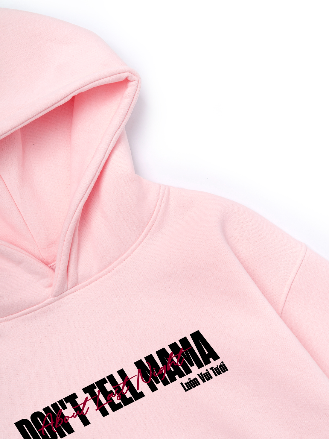 Don't Tell Mama Hoodie