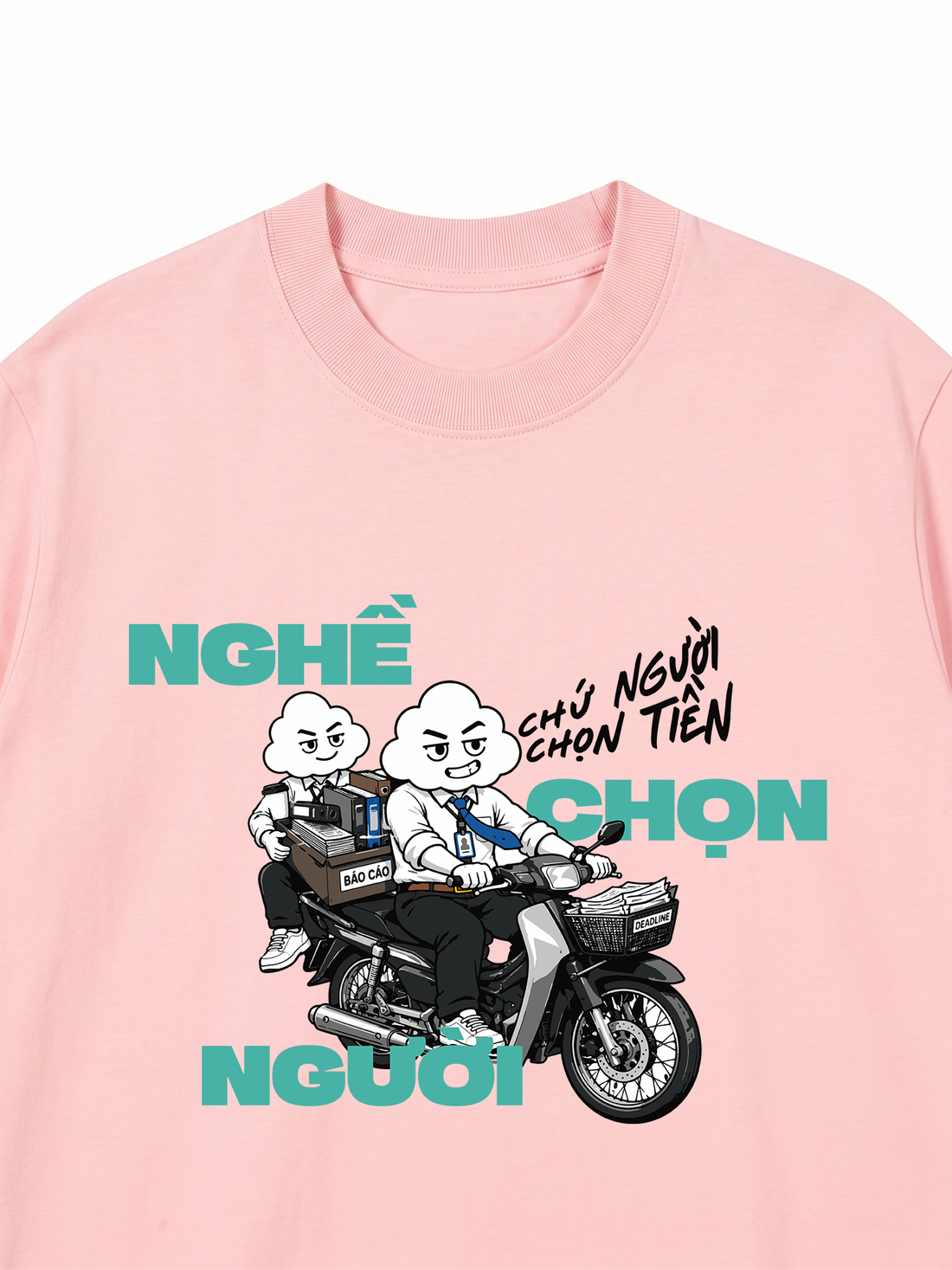 Áo Thun Mây Hăng Hái-Người Chọn Tiền
