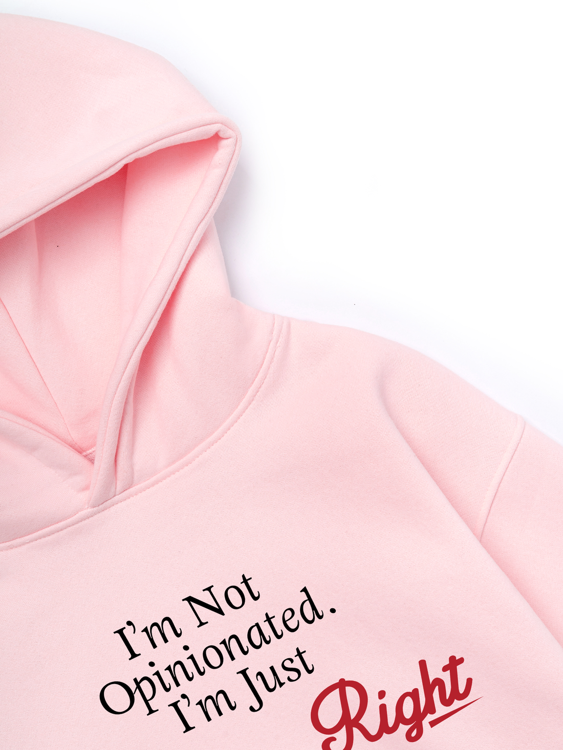 Alway Right Hoodie
