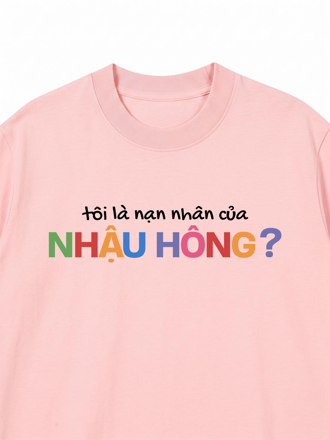 Áo Thun Nạn Nhân Của Nhậu Hong