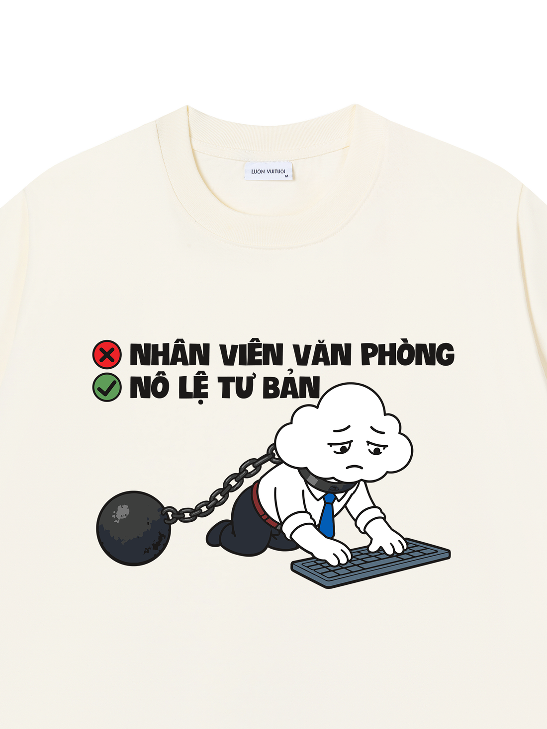 Áo Thun Mây Hăng Hái-Nô Lệ Tư Bản