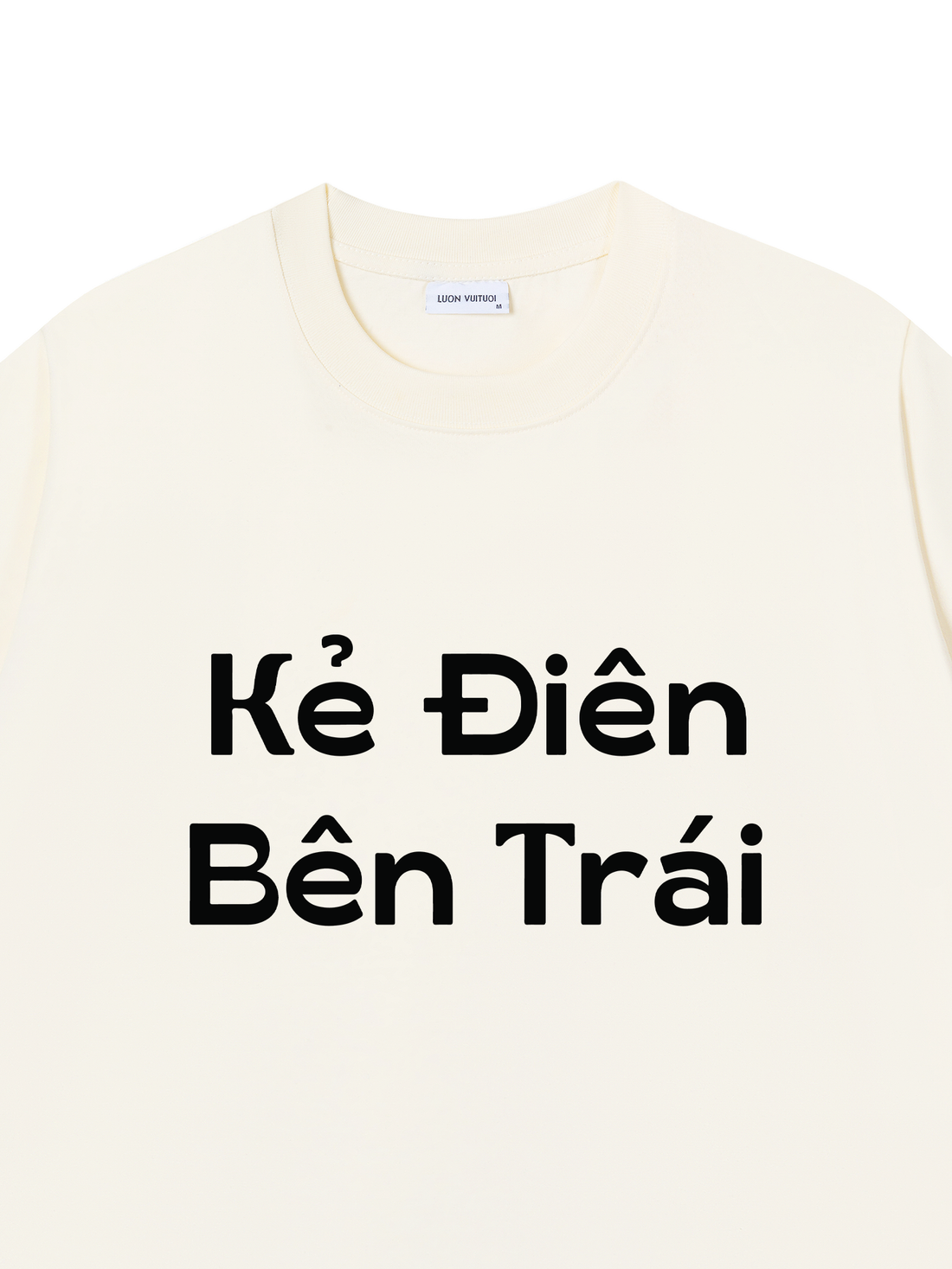Áo Thun Kẻ Điên Bên Trái