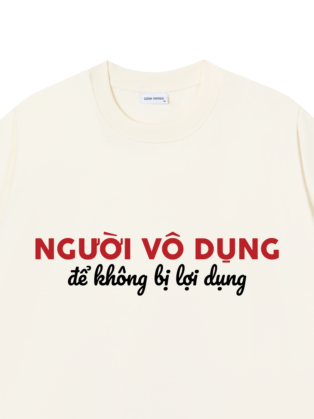Áo Thun Người Vô Dụng