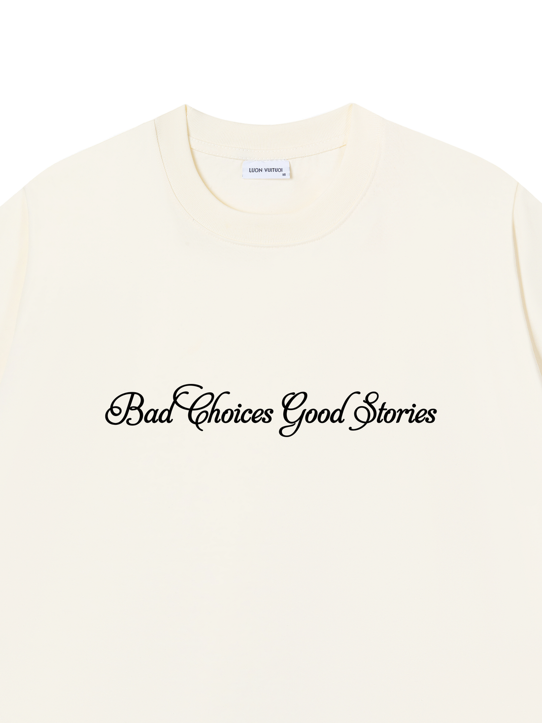 Áo Thun Bad Choices Good Stories