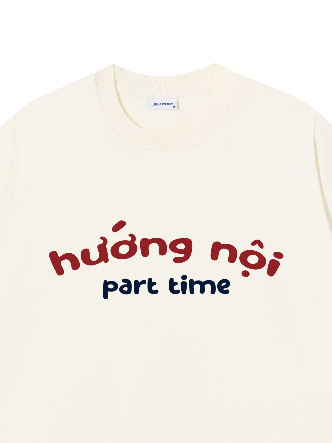 Áo Thun Hướng Nội Part-time