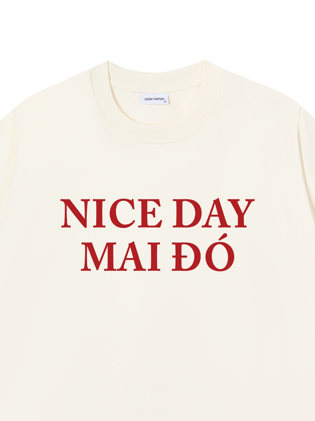 Áo Thun NICE DAY MAI ĐÓ