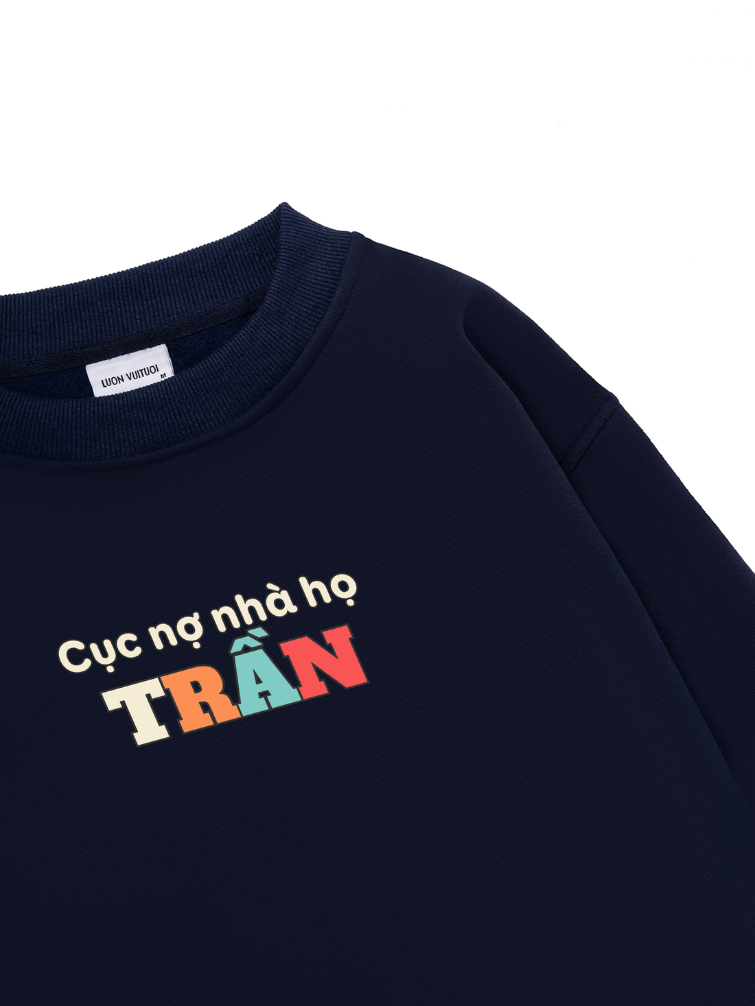 Cục Nợ Nhà Họ Trần Sweater