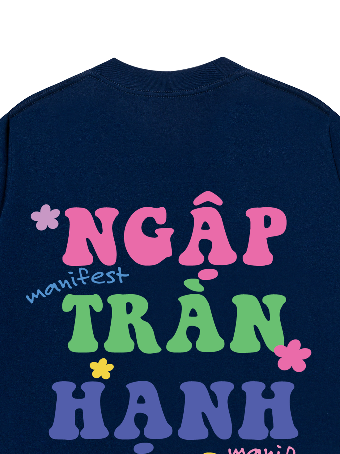 Áo Thun Manifest Ngập Tràn Hạnh Phúc
