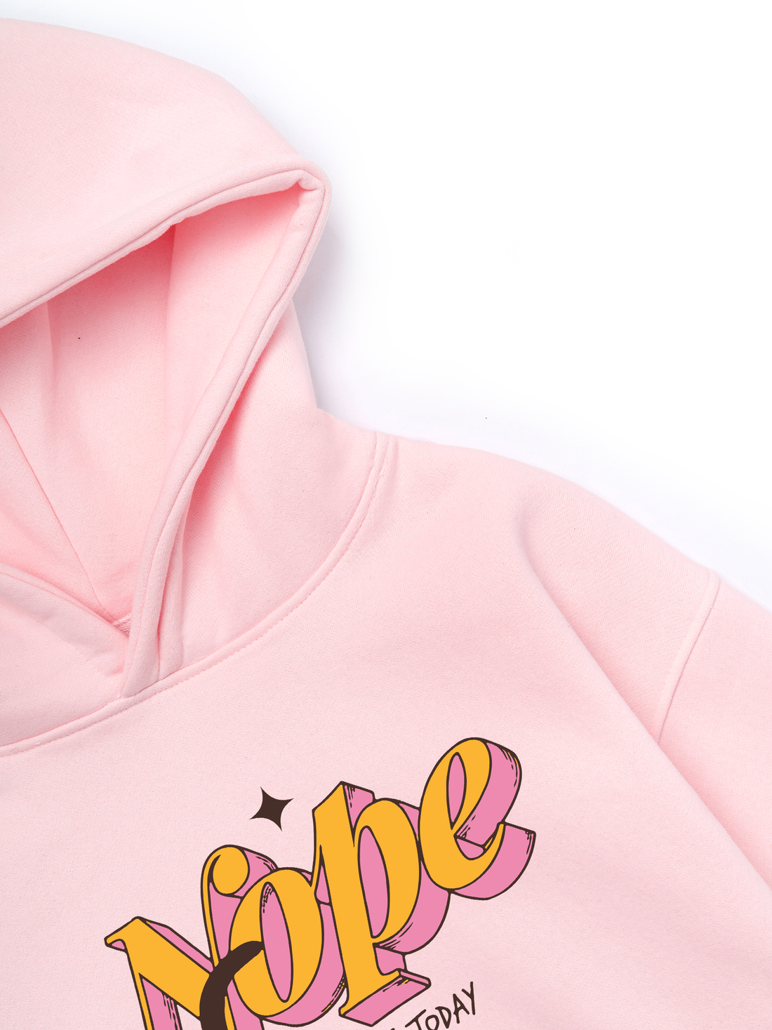 Nope Not Today Hoodie