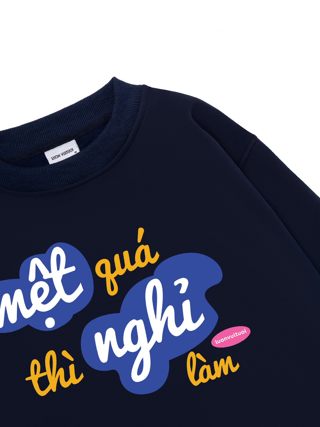 Mệt Quá Thì Nghỉ Làm Sweater