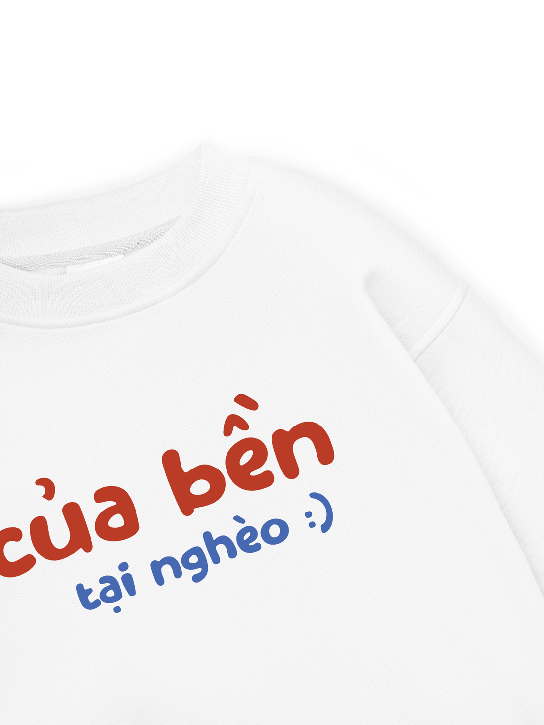 Của Bền Tại Nghèo Sweater