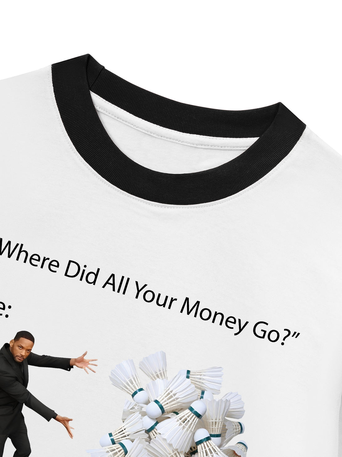 Áo Thun Ringer Relaxed Fit Where Did All Your Money