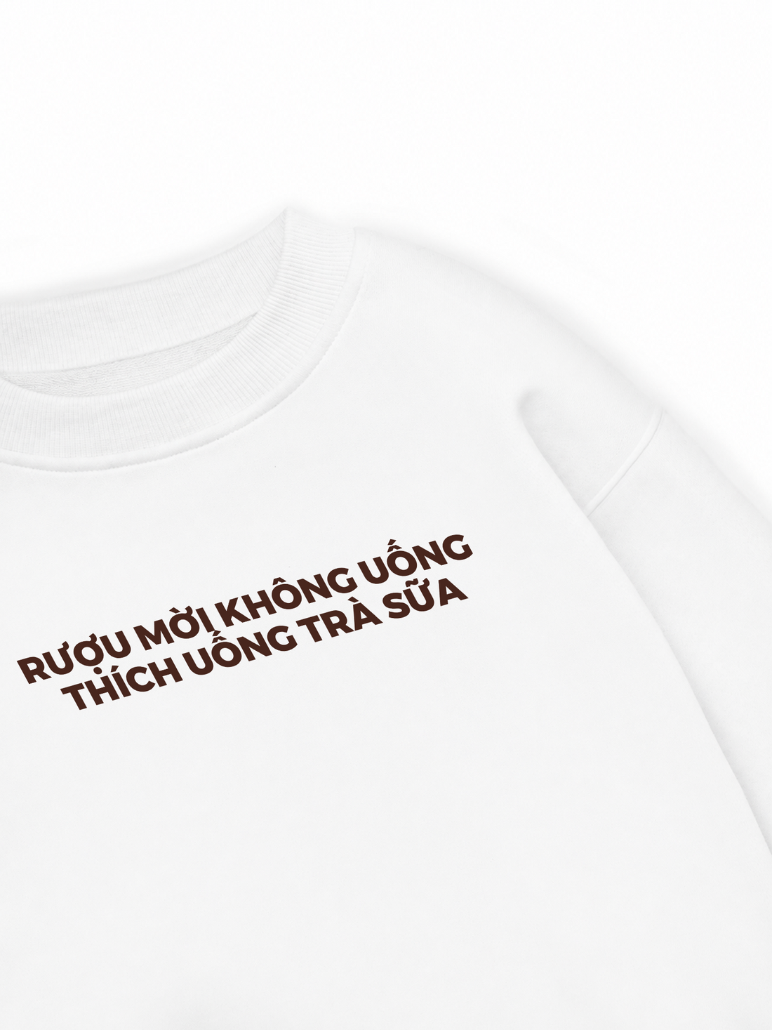 Áo Sweater Nỉ Hai Da Rượu Mời Không Uống