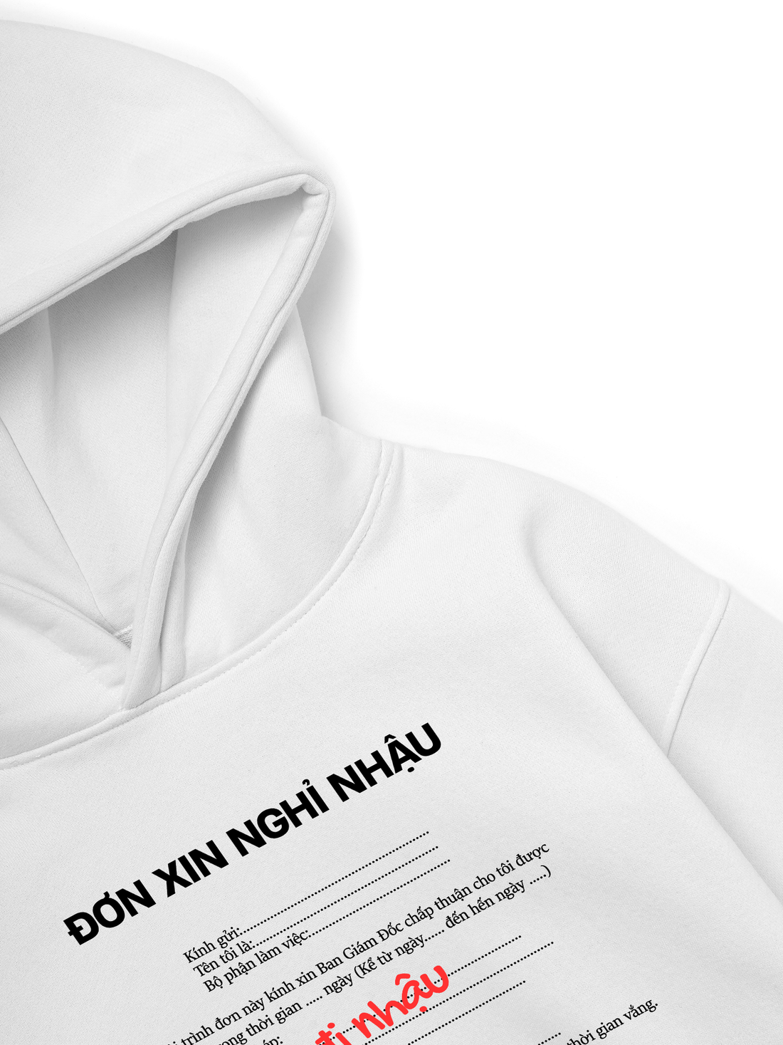 Áo Hoodie Nỉ Hai Da Đơn Xin Nghỉ Nhậu