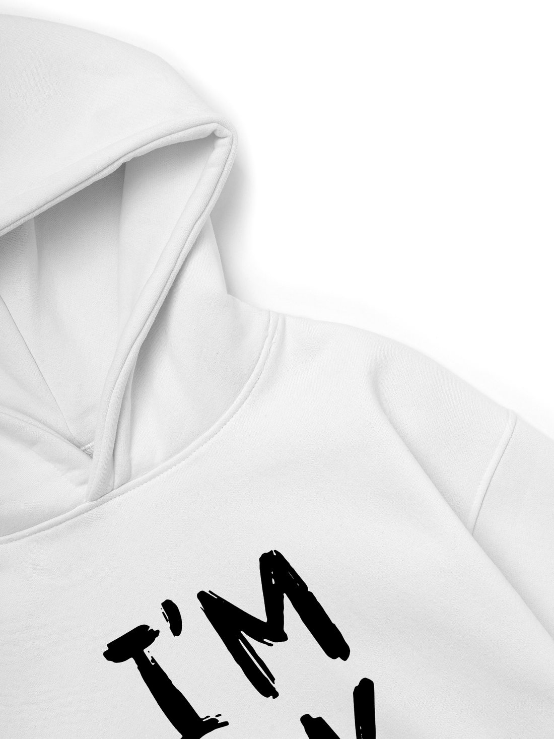 Im OK Hoodie