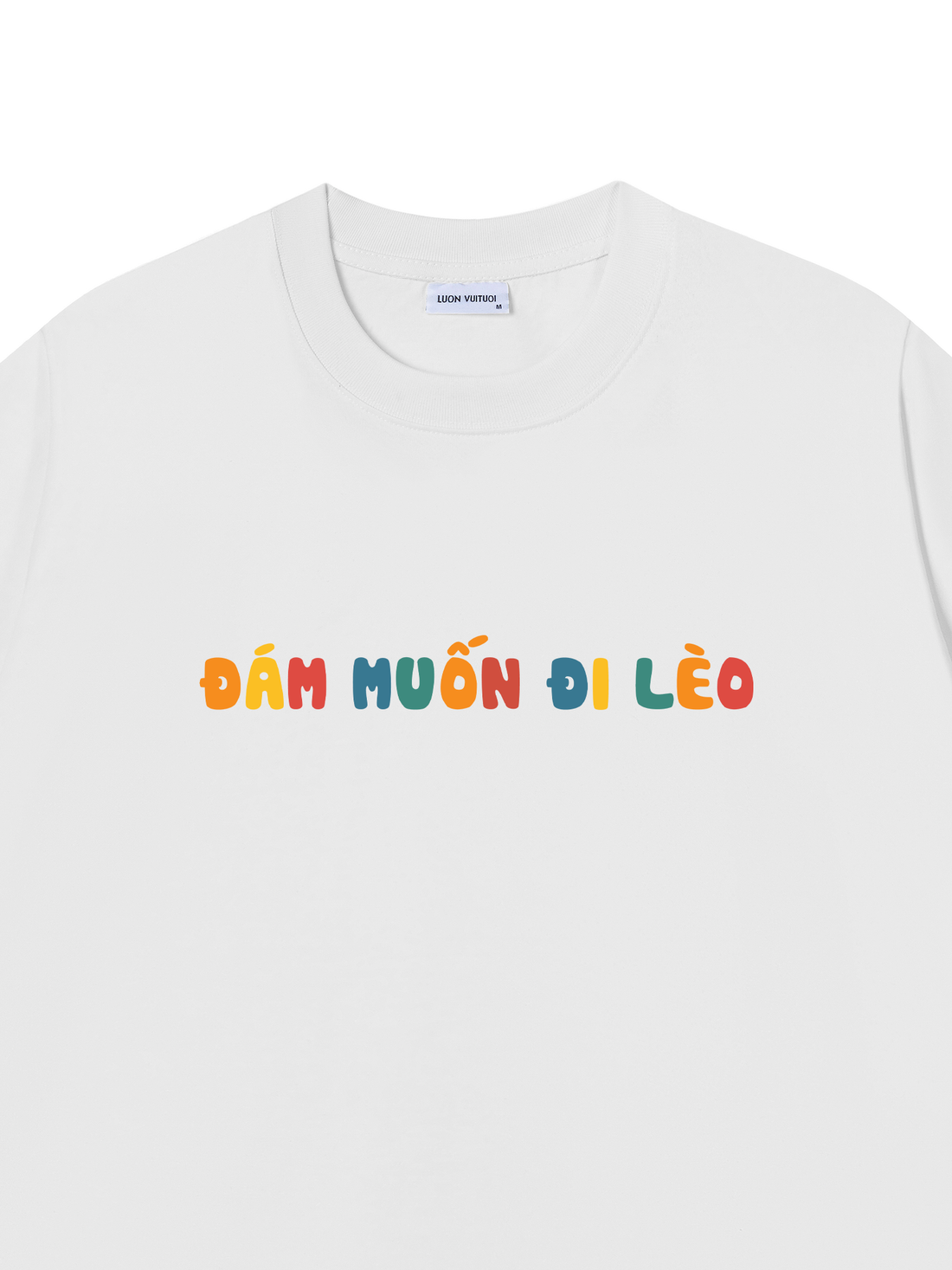 Áo Thun Đám Muốn Đi Lèo