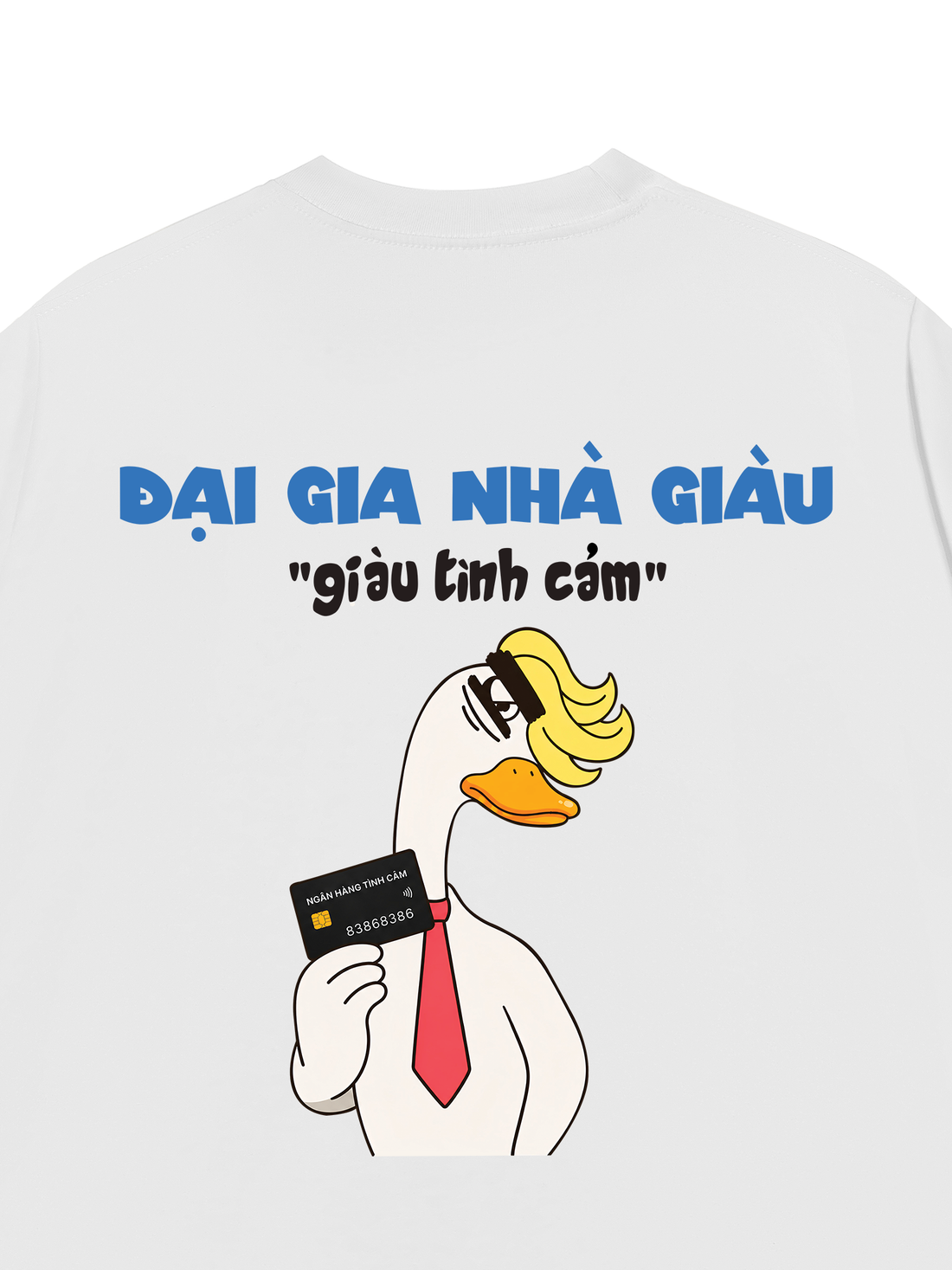 Áo Thun Đại Gia Nhà Giàu