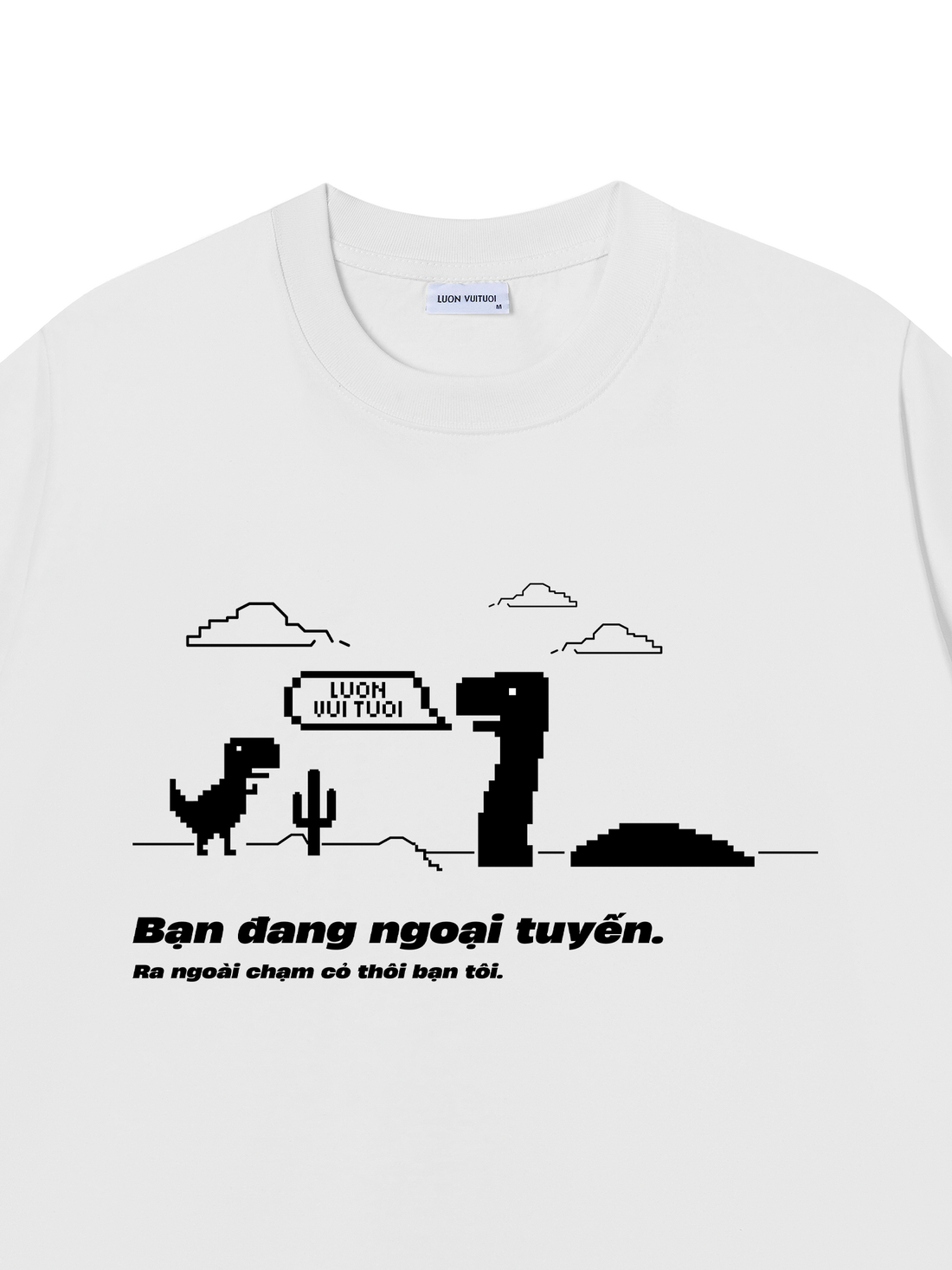 Áo Thun Bạn Đang Ngoại Tuyến
