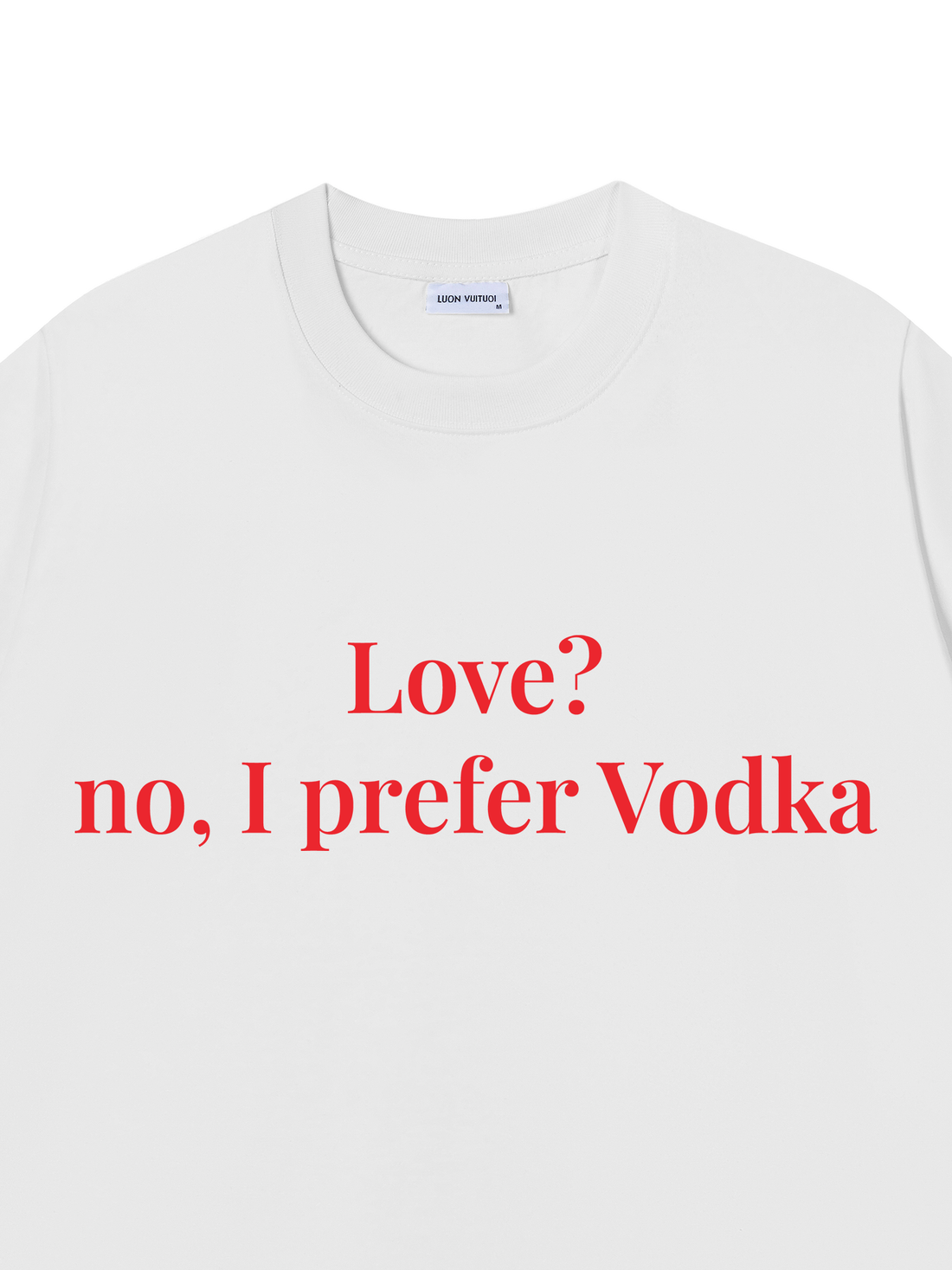 Áo Thun I Prefer Vodka