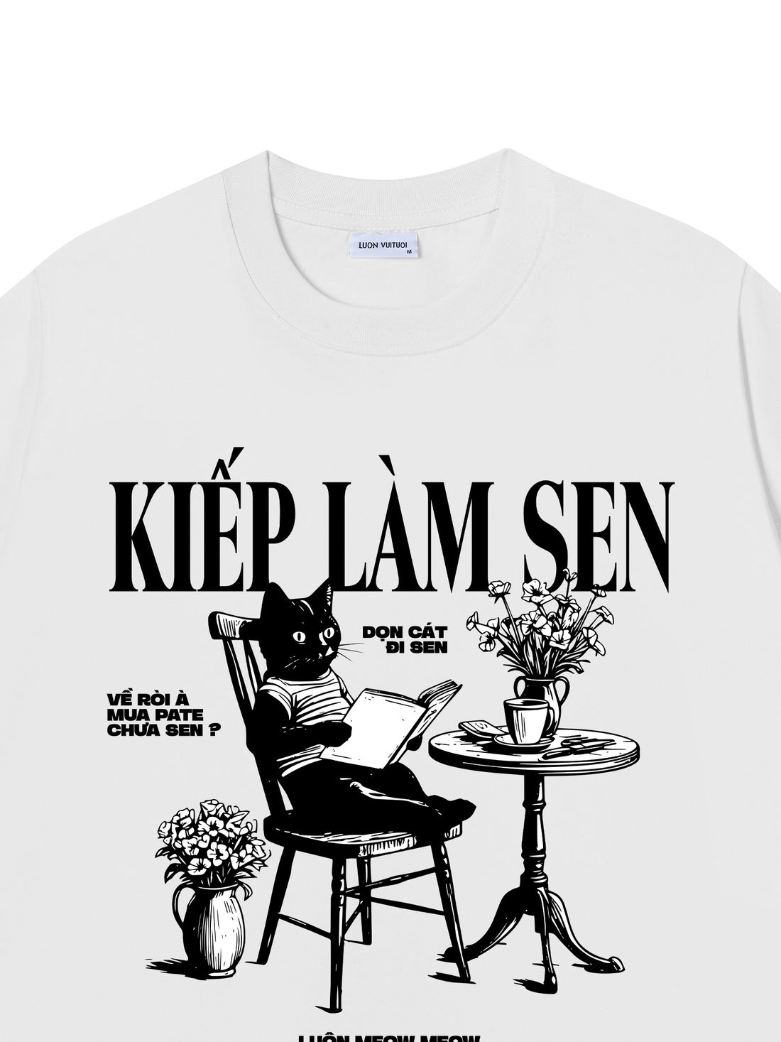 Áo Thun Kiếp Làm Sen