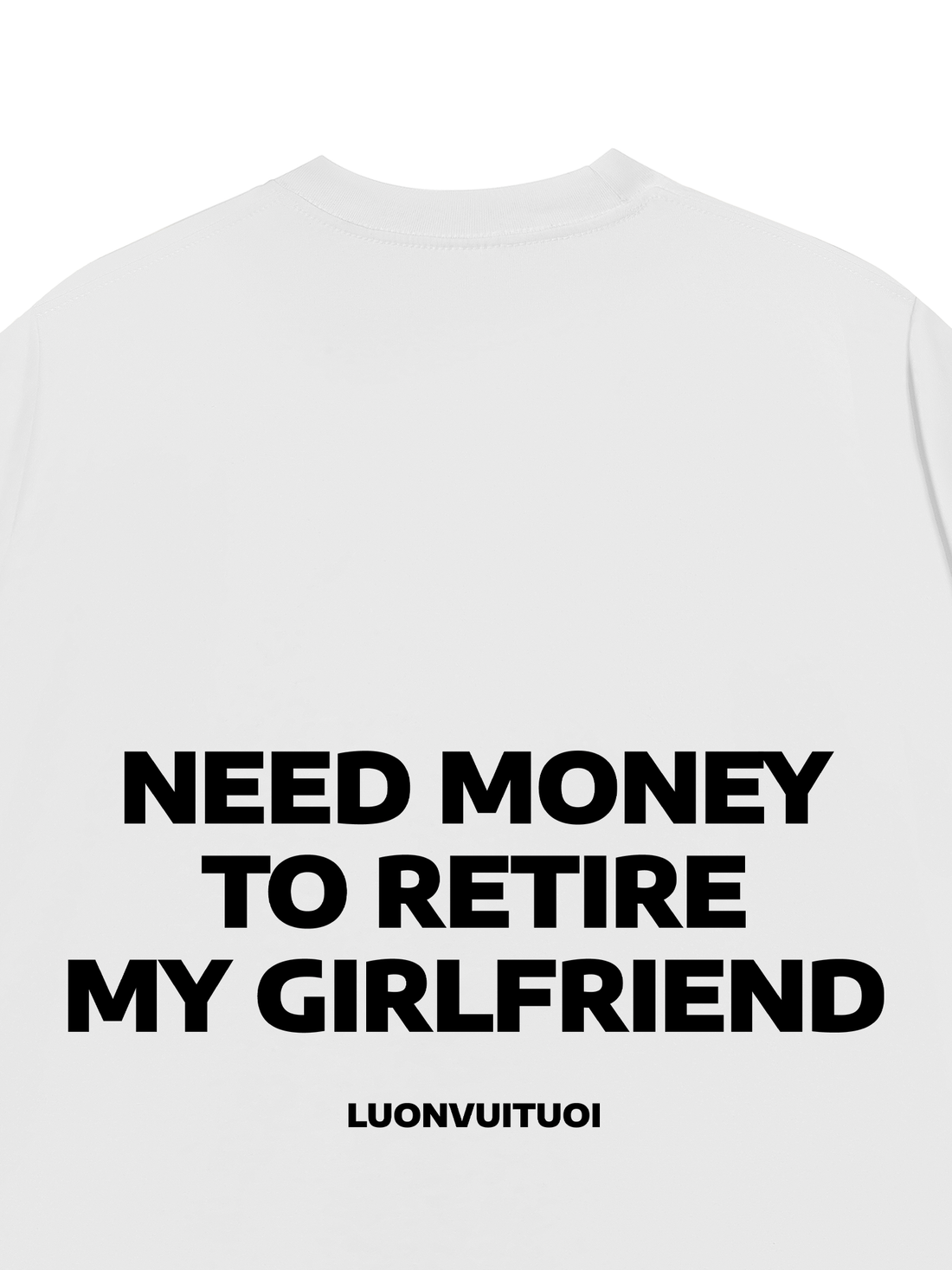 Áo Thun Retire My Girl Friend