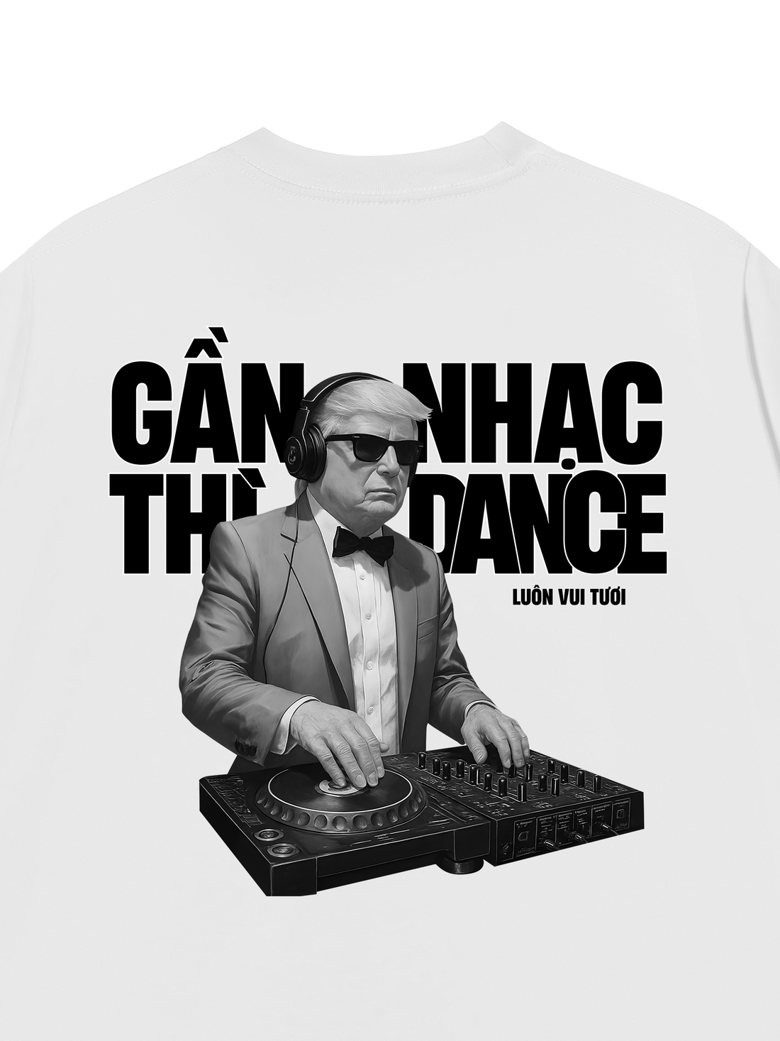 Áo Thun Gần Nhạc Thì Dance Trump
