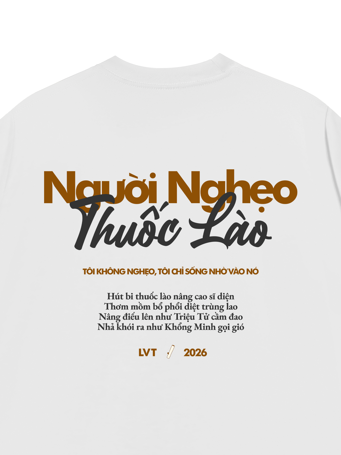 Áo Thun Người Nghẹo Thuốc Lào