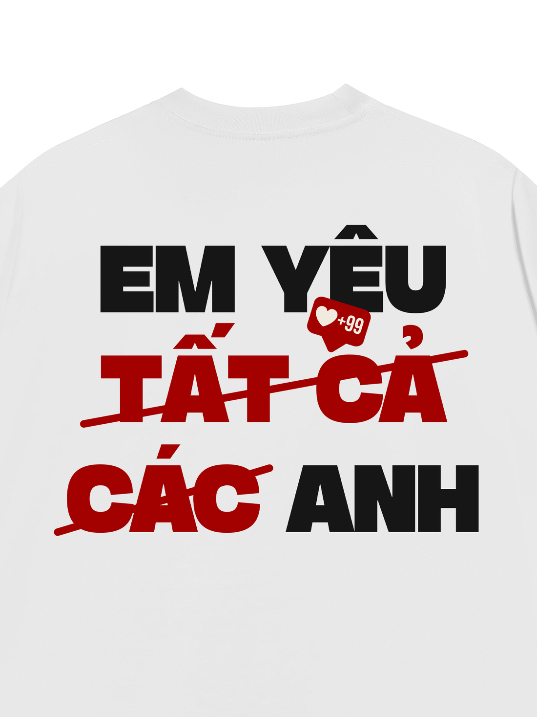 Áo Thun Em Yêu Tất Cả