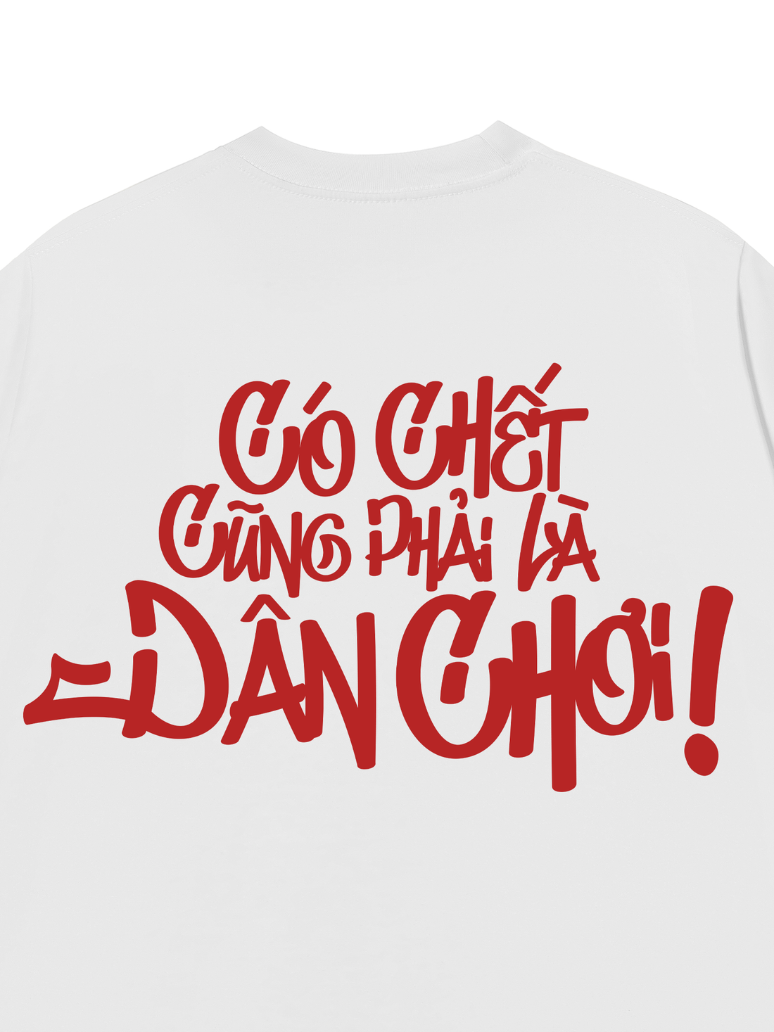 Áo Thun Dân Chơi