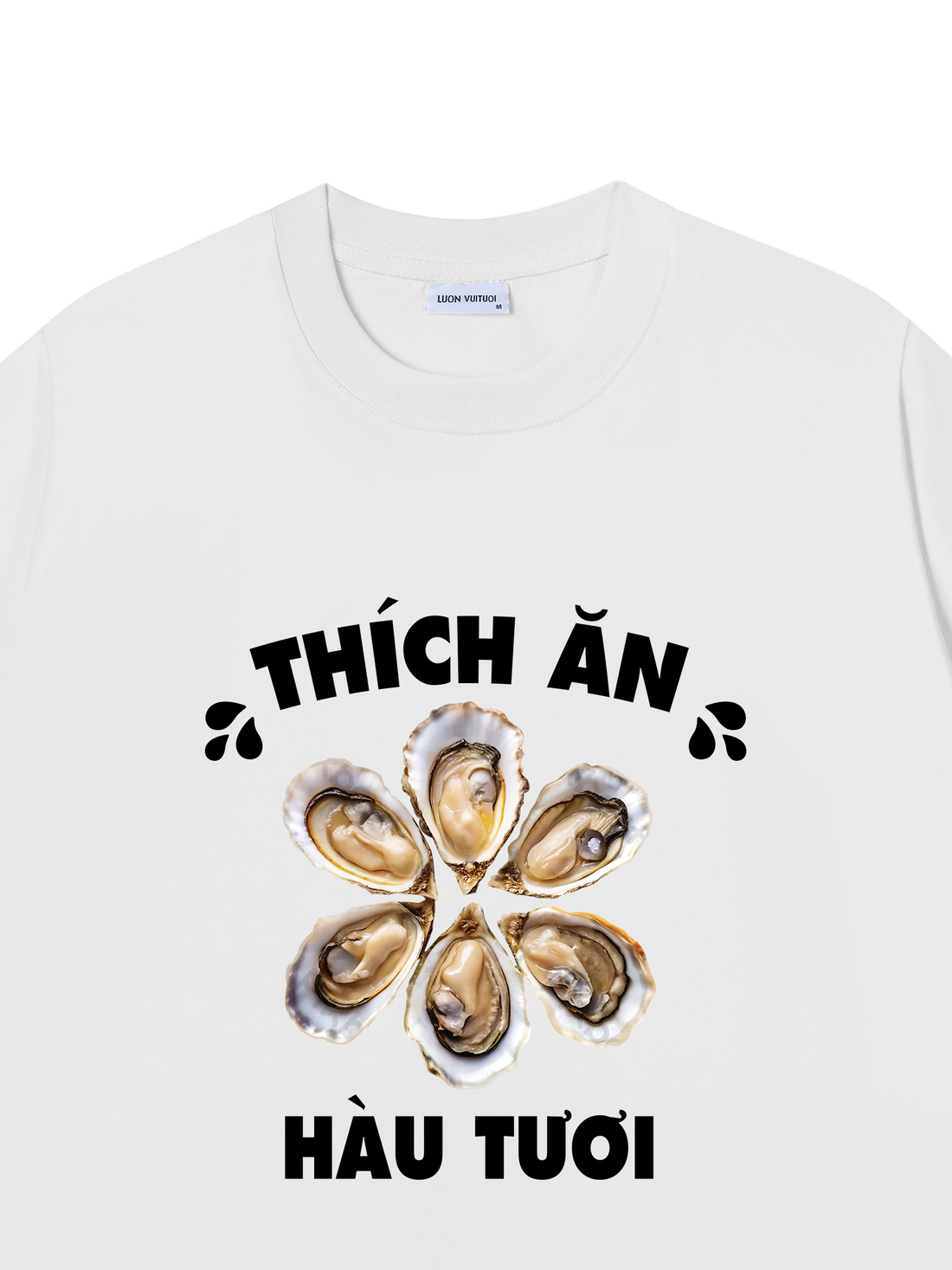 Áo Thun Thích Ăn Hàu Tươi