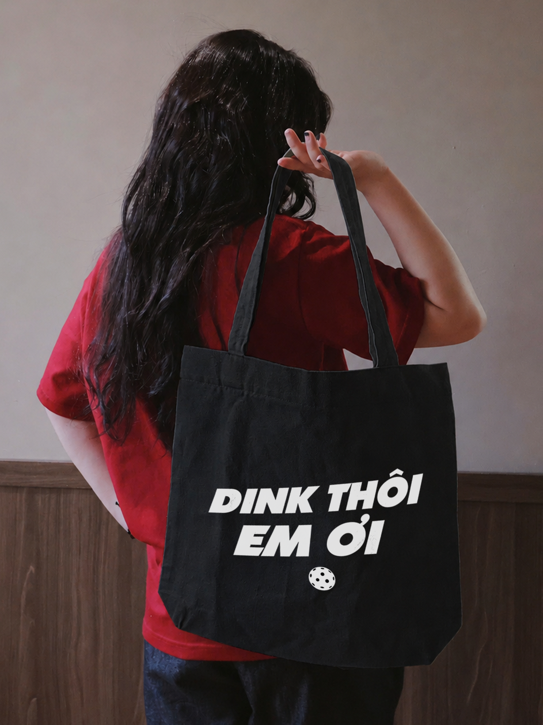 Túi Tote Dink Thôi Em Ơi