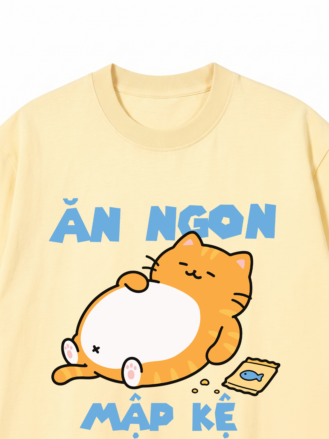 Áo Thun Ăn Ngon Mập Kệ
