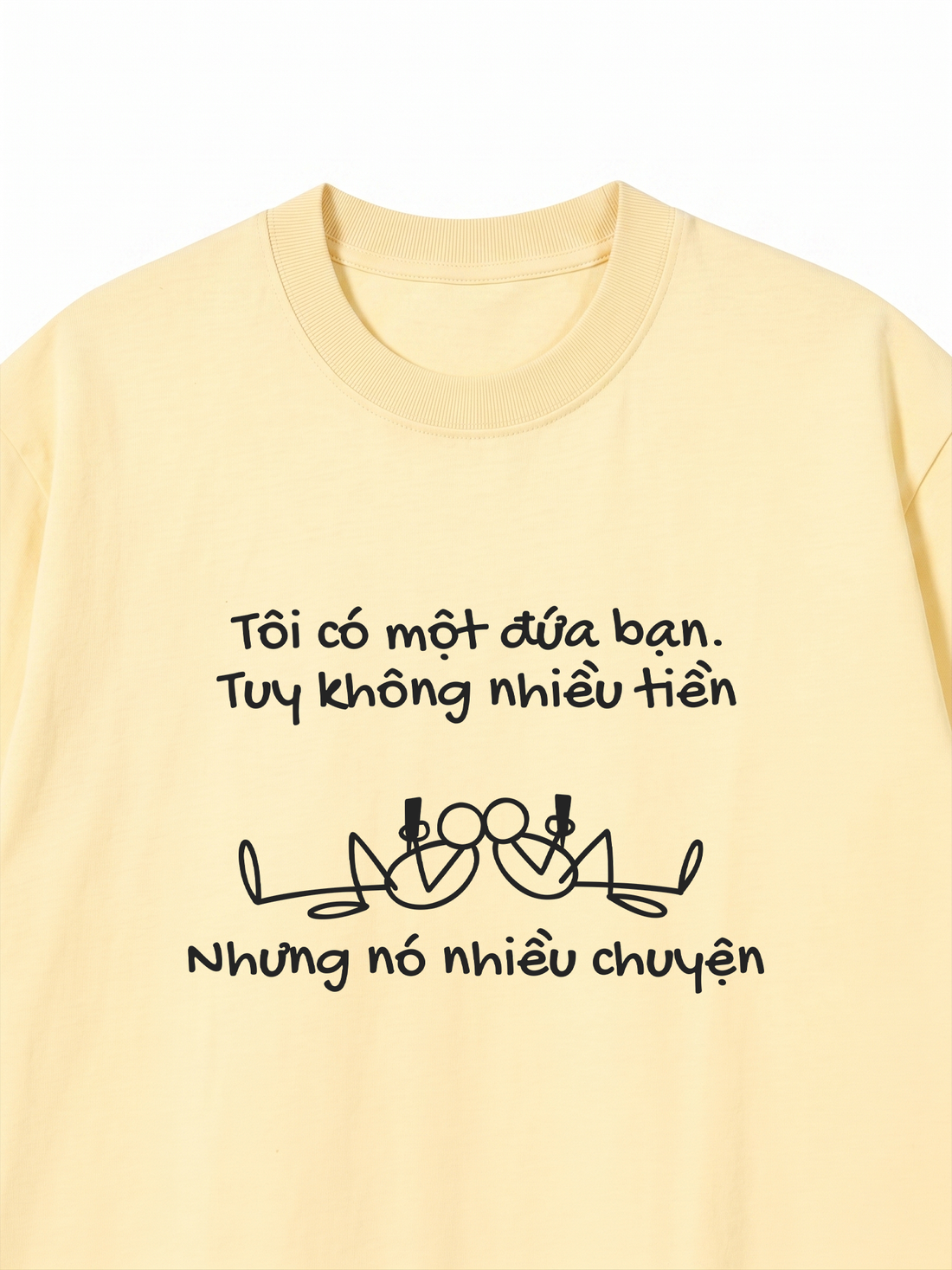Áo Thun Tôi Có Một Đứa Bạn