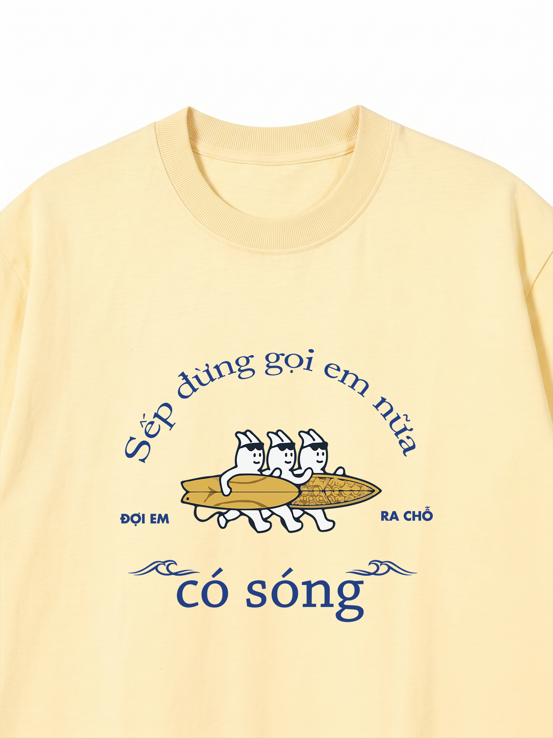 Áo Thun Sếp Đừng Gọi Em Nữa - Đợi Em Ra Chỗ Có Sóng